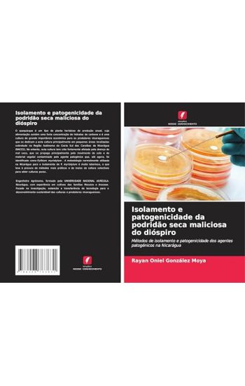 Isolamento e patogenicidade da podridão seca maliciosa do dióspiro