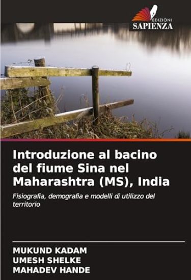 Introduzione al bacino del fiume Sina nel Maharashtra (MS), India