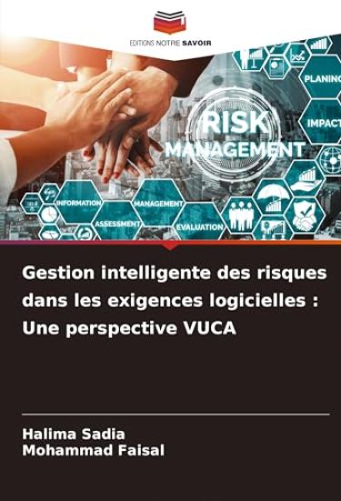 Gestion intelligente des risques dans les exigences logicielles : Une perspective VUCA