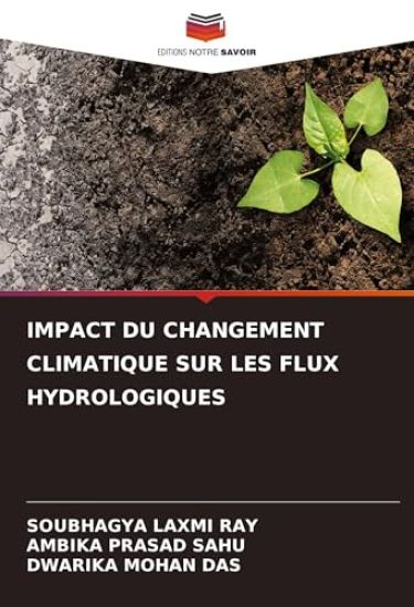 IMPACT DU CHANGEMENT CLIMATIQUE SUR LES FLUX HYDROLOGIQUES