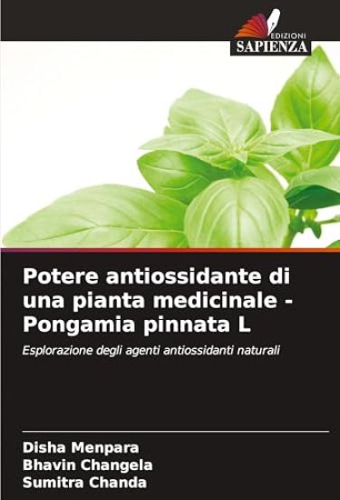 Potere antiossidante di una pianta medicinale - Pongamia pinnata L