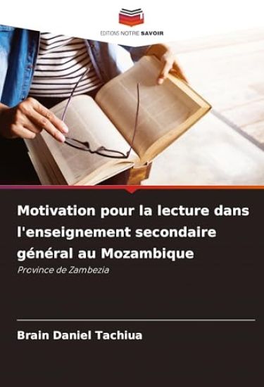 Motivation pour la lecture dans l'enseignement secondaire général au Mozambique