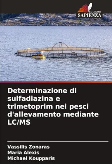 Determinazione di sulfadiazina e trimetoprim nei pesci d'allevamento mediante LC/MS