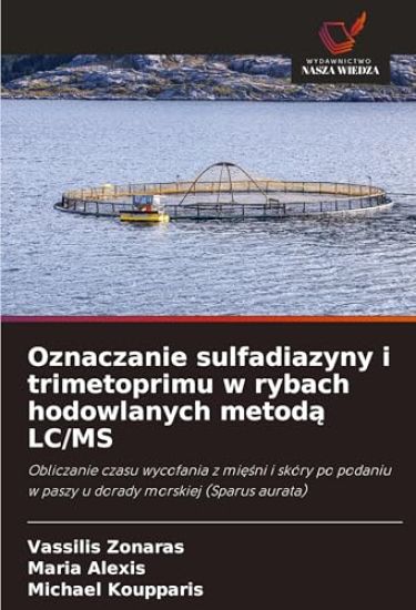 Oznaczanie sulfadiazyny i trimetoprimu w rybach hodowlanych metod¿ LC/MS