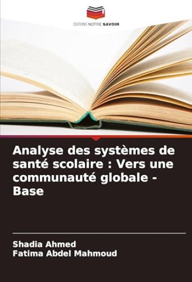 Analyse des systèmes de santé scolaire : Vers une communauté globale - Base