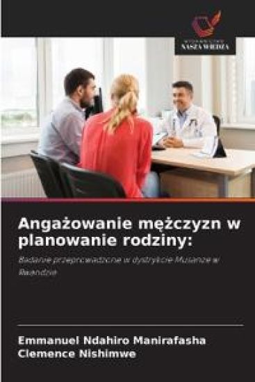Anga¿owanie m¿¿czyzn w planowanie rodziny: