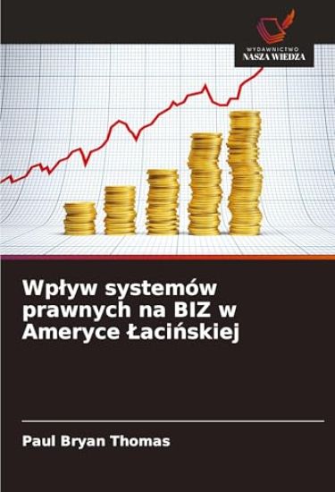 Wp¿yw systemów prawnych na BIZ w Ameryce ¿aci¿skiej