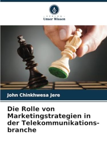 Die Rolle von Marketingstrategien in der Telekommunikations-branche