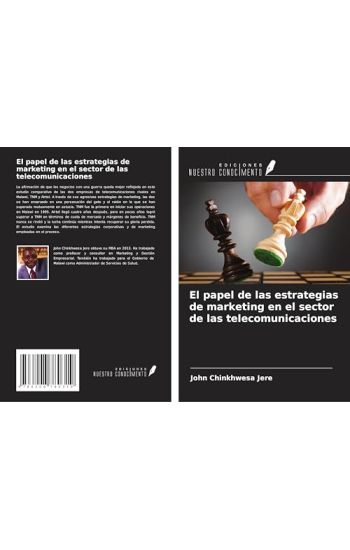 El papel de las estrategias de marketing en el sector de las telecomunicaciones
