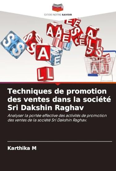 Techniques de promotion des ventes dans la société Sri Dakshin Raghav