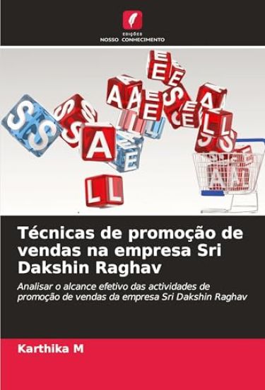 Técnicas de promoção de vendas na empresa Sri Dakshin Raghav