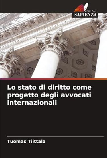 Lo stato di diritto come progetto degli avvocati internazionali