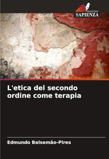 L'etica del secondo ordine come terapia