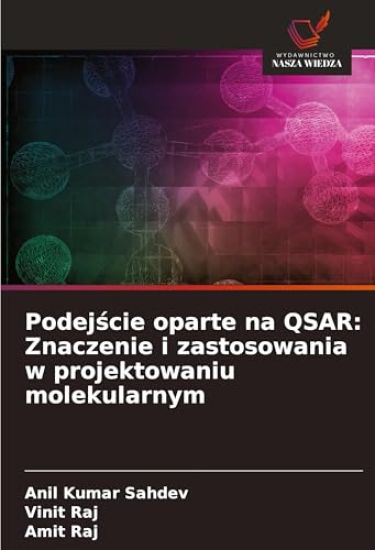 Podej¿cie oparte na QSAR: Znaczenie i zastosowania w projektowaniu molekularnym