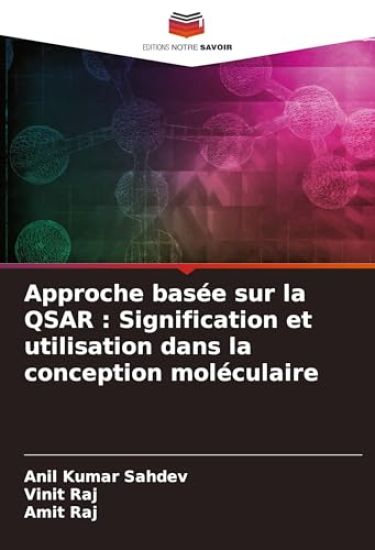 Approche basée sur la QSAR : Signification et utilisation dans la conception moléculaire