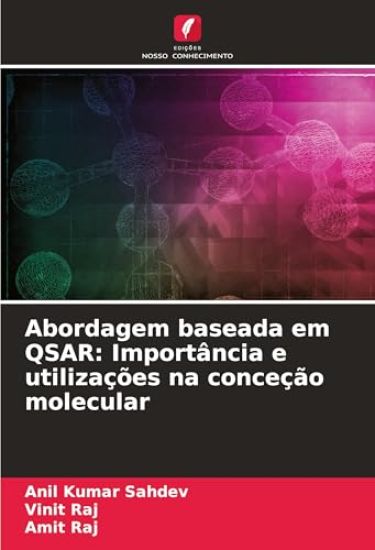 Abordagem baseada em QSAR: Importância e utilizações na conceção molecular