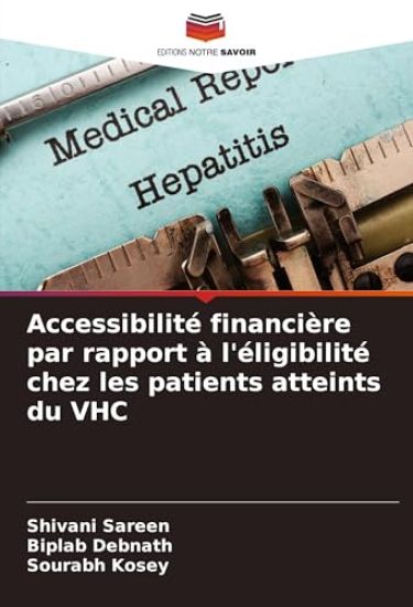 Accessibilité financière par rapport à l'éligibilité chez les patients atteints du VHC