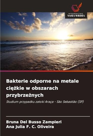 Bakterie odporne na metale ci¿¿kie w obszarach przybrze¿nych