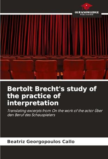 Bertolt Brecht's study of the practice of interpretation