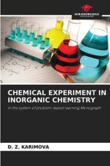 CHEMICAL EXPERIMENT IN INORGANIC CHEMISTRY