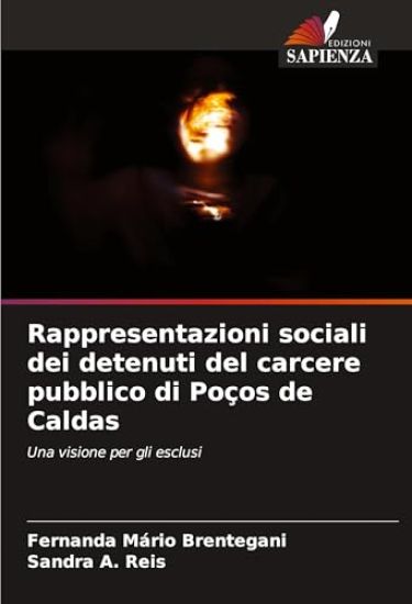 Rappresentazioni sociali dei detenuti del carcere pubblico di Poços de Caldas