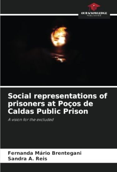 Social representations of prisoners at Poços de Caldas Public Prison