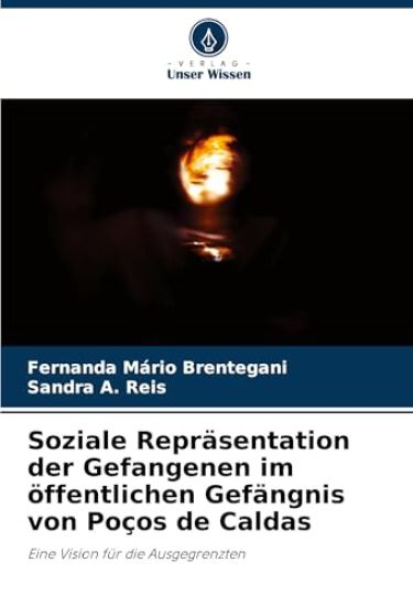 Soziale Repräsentation der Gefangenen im öffentlichen Gefängnis von Poços de Caldas