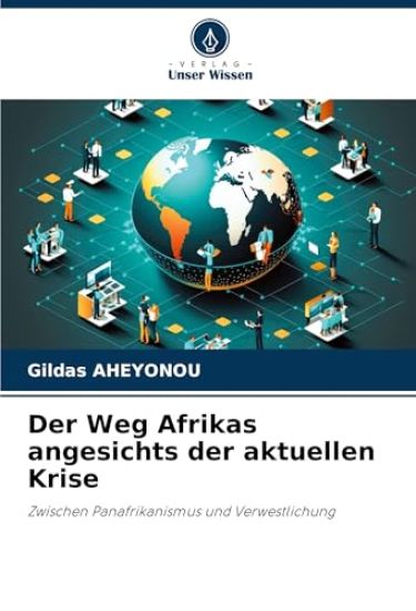 Der Weg Afrikas angesichts der aktuellen Krise