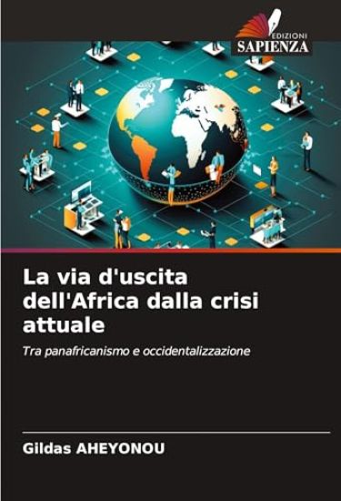 La via d'uscita dell'Africa dalla crisi attuale