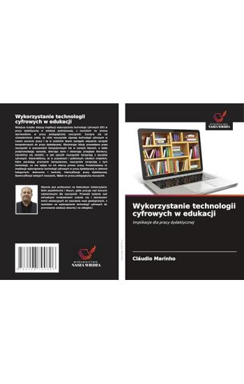 Wykorzystanie technologii cyfrowych w edukacji