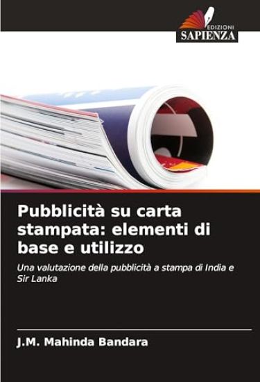 Pubblicità su carta stampata: elementi di base e utilizzo