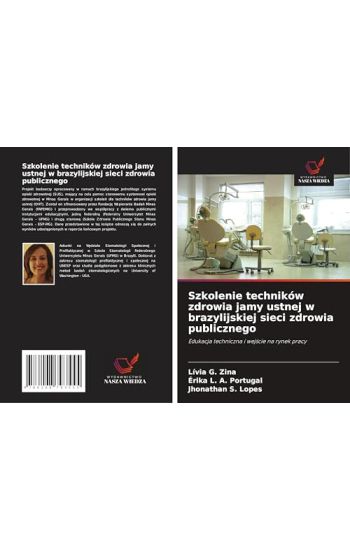 Szkolenie techników zdrowia jamy ustnej w brazylijskiej sieci zdrowia publicznego