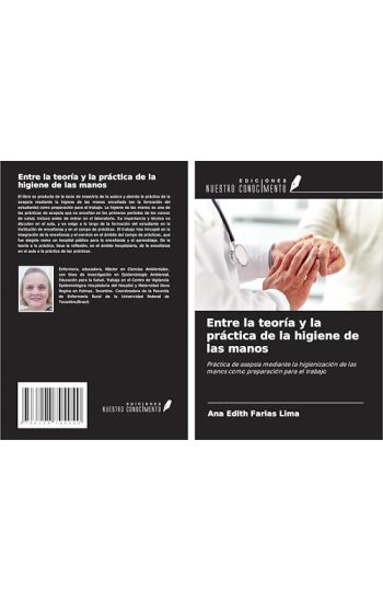 Entre la teoría y la práctica de la higiene de las manos