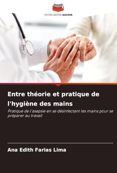 Entre théorie et pratique de l'hygiène des mains