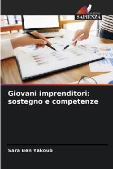 Giovani imprenditori: sostegno e competenze