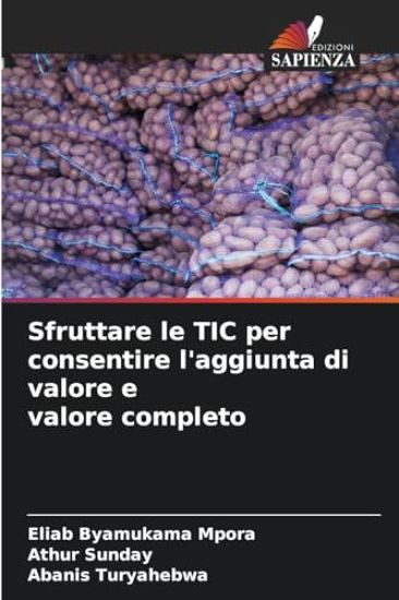 Sfruttare le TIC per consentire l'aggiunta di valore e valore completo