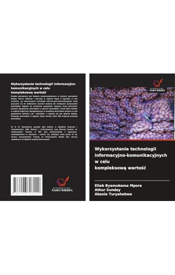 Wykorzystanie technologii informacyjno-komunikacyjnych w celu kompleksow¿ warto¿¿