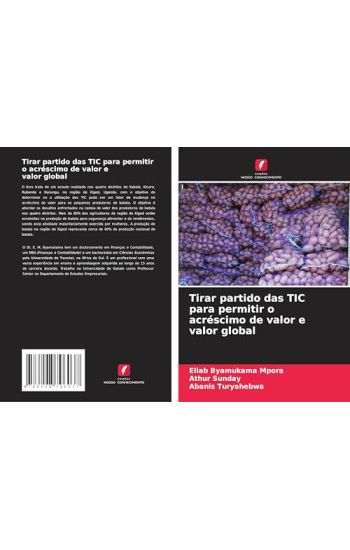 Tirar partido das TIC para permitir o acréscimo de valor e valor global