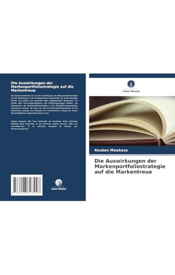 Die Auswirkungen der Markenportfoliostrategie auf die Markentreue