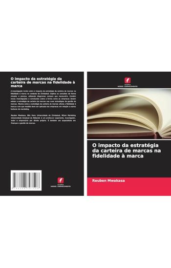 O impacto da estratégia da carteira de marcas na fidelidade à marca
