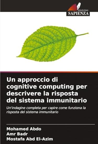 Un approccio di cognitive computing per descrivere la risposta del sistema immunitario