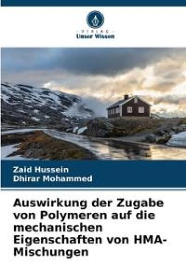Auswirkung der Zugabe von Polymeren auf die mechanischen Eigenschaften von HMA-Mischungen