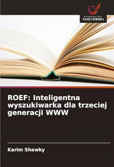 ROEF: Inteligentna wyszukiwarka dla trzeciej generacji WWW