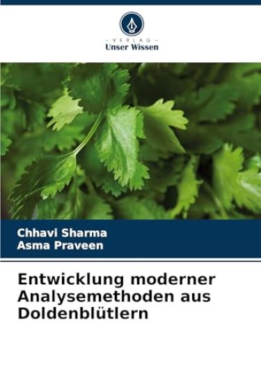 Entwicklung moderner Analysemethoden aus Doldenblütlern