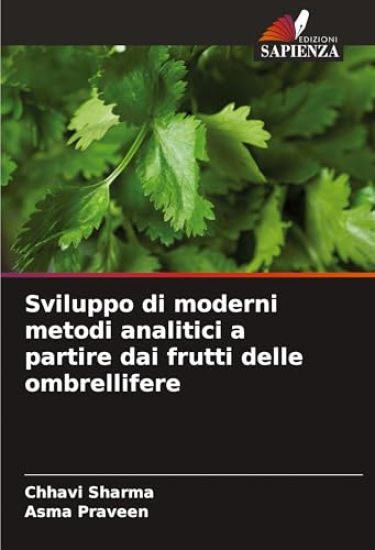 Sviluppo di moderni metodi analitici a partire dai frutti delle ombrellifere