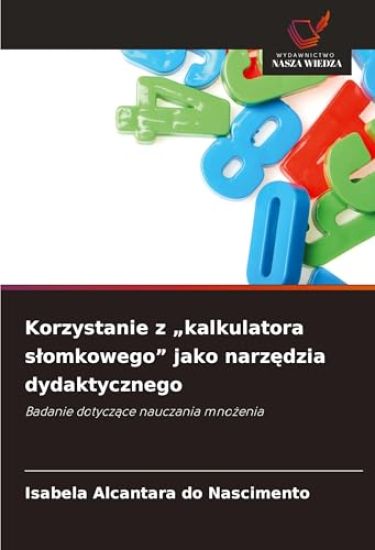 Korzystanie z "kalkulatora s¿omkowego" jako narz¿dzia dydaktycznego