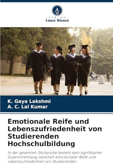 Emotionale Reife und Lebenszufriedenheit von Studierenden Hochschulbildung