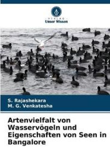 Artenvielfalt von Wasservögeln und Eigenschaften von Seen in Bangalore