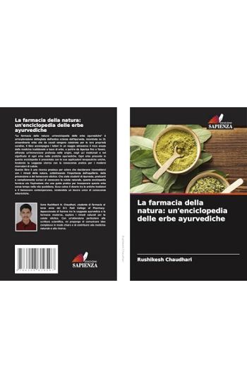La farmacia della natura: un'enciclopedia delle erbe ayurvediche