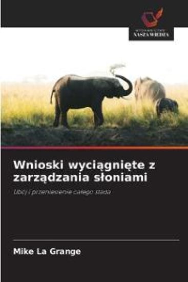 Wnioski wyci¿gni¿te z zarz¿dzania s¿oniami